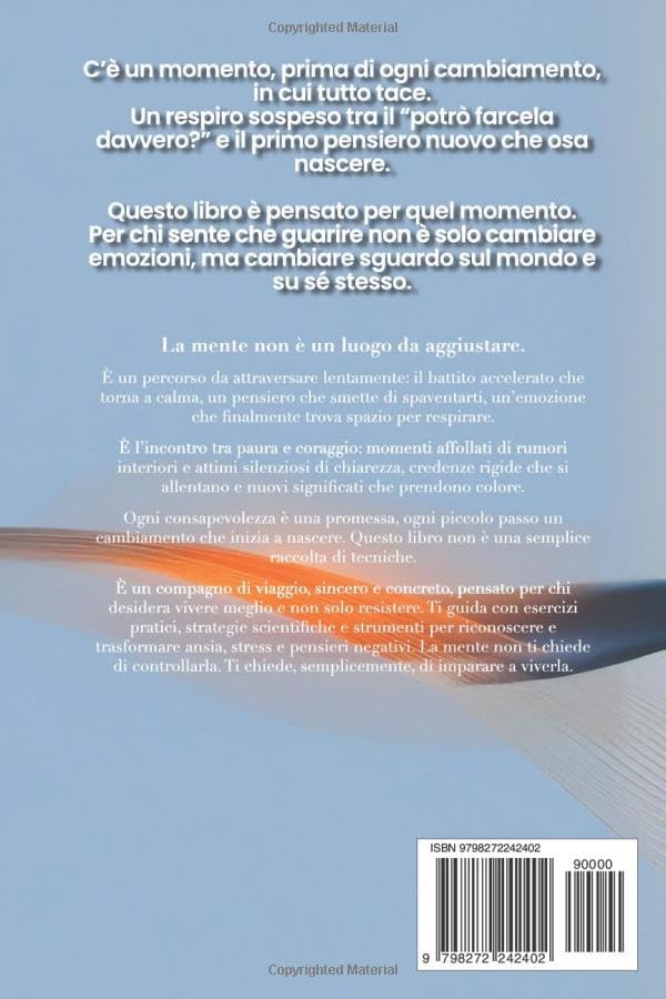 TERAPIA COGNITIVO COMPORTAMENTALE: 8 Libri in 1 : dalla Scienza alla Pratica : come Liberarti da Ansia, Stress e Pensieri Negativi, Costruendo una Serenità duratura e Tornando ad una Vita Gioiosa.